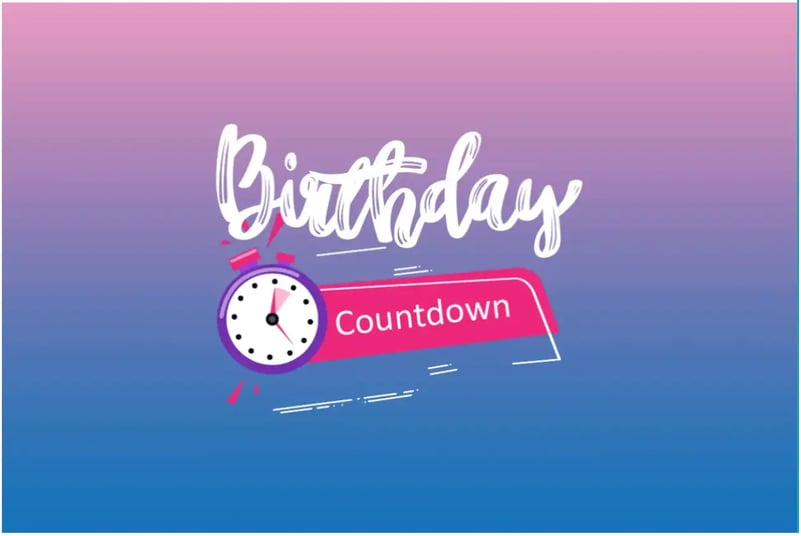 How-can-you-do-a-birthday-countdown-1-1