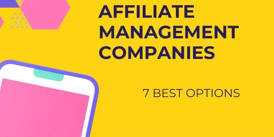 affiliate-management-companies-7-best-options
