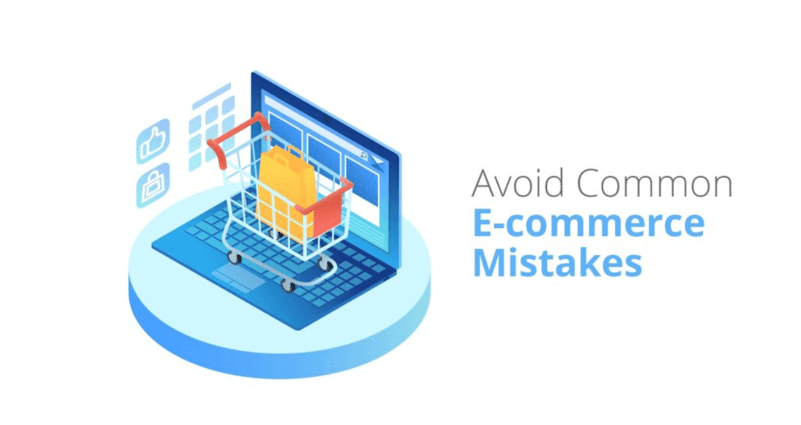 avoid common e-commerce mistakes