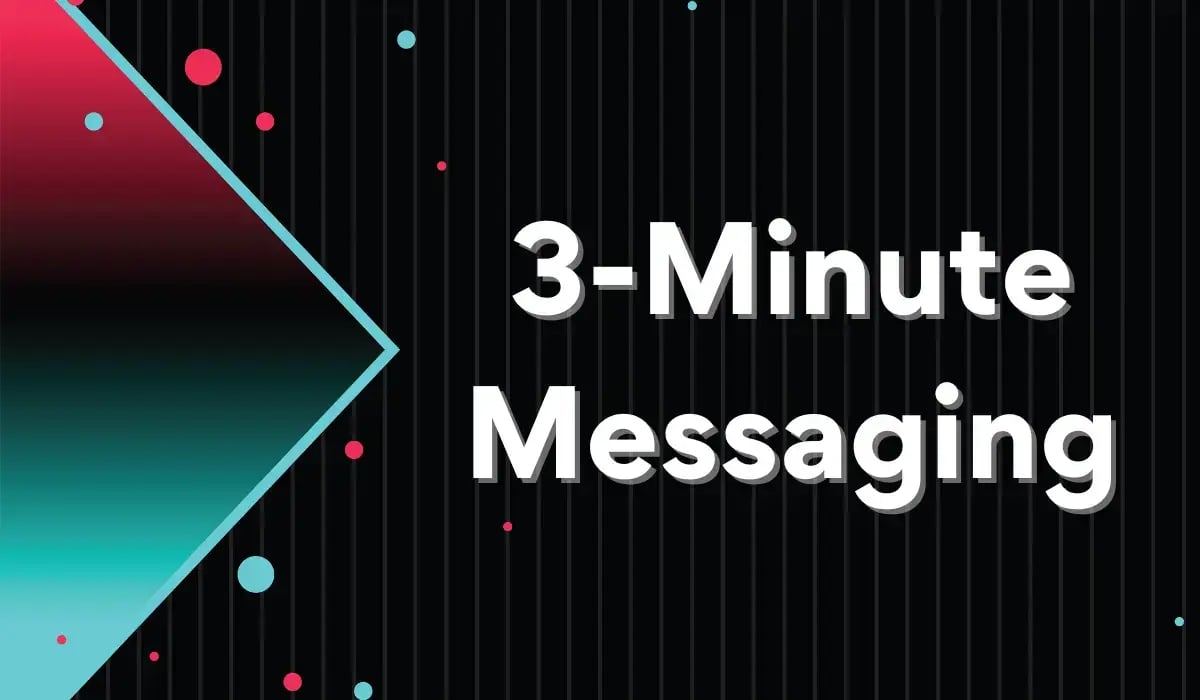 tiktok-3-minute-messaging